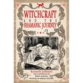 Witchcraft & the Shamanic Journey - Paperback