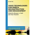 Voice Technologies for Speech Reconstruction and Enhancement - Paperback