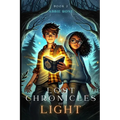 Lost Chronicles of Light Book 2 - Paperback