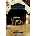 New Hampshire Covered Bridges - Hardcover