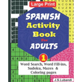 SPANISH Activity Book for ADULTS; 1 - Paperback