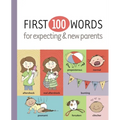 First 100 Words for Expecting & New Parents - Hardcover