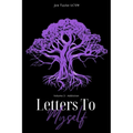 Letters to Myself Volume 3: Addiction - Paperback