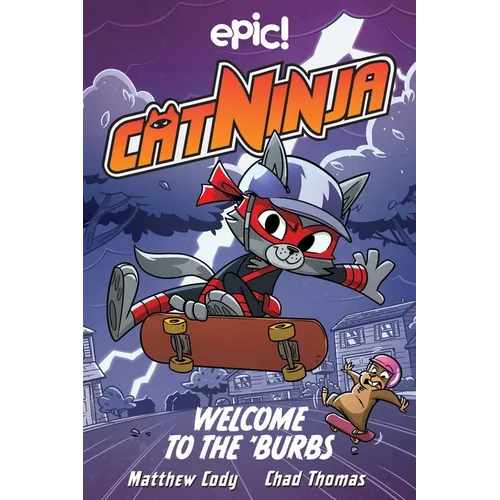 Cat Ninja: Welcome to the 'Burbs: Volume 4 - Paperback