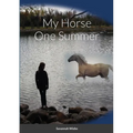 My Horse One Summer - Paperback