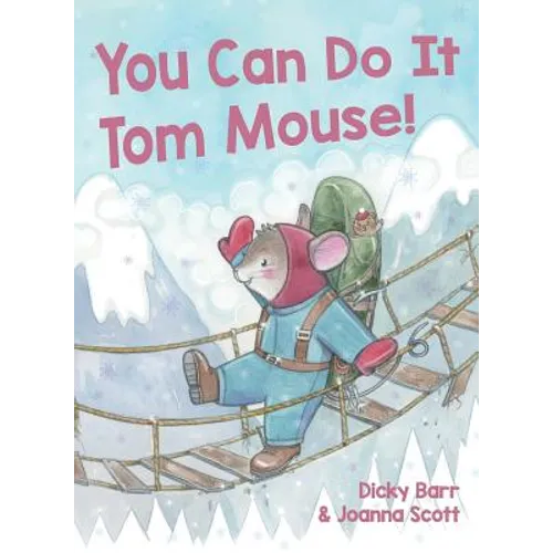 You Can Do It Tom Mouse! - Hardcover