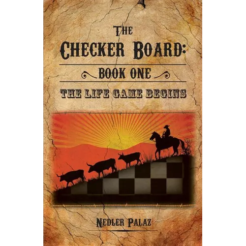 The Checker Board: Book One: The Life Game Begins - Paperback