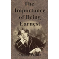 The Importance of Being Earnest - Hardcover