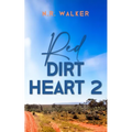 Red Dirt Heart 2 - Paperback