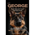SGT George - The Reluctant Detective