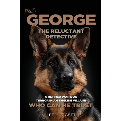 SGT George - The Reluctant Detective