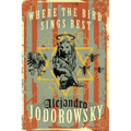 Where the Bird Sings Best - Paperback
