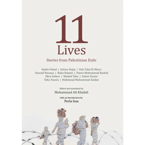 11 Lives: Stories from Palestinian Exiles - Paperback