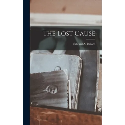 The Lost Cause
