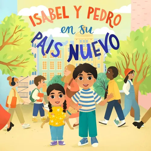 Isabel Y Pedro En Su País Nuevo - Paperback