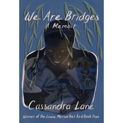 We Are Bridges: A Memoir - Paperback