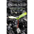 Undaunted - Hardcover