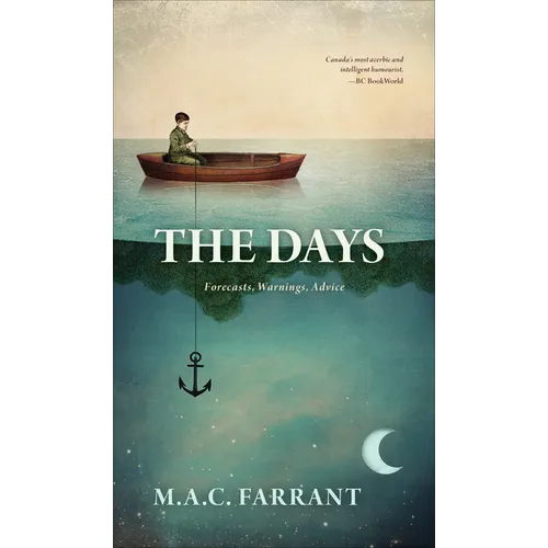 The Days: Forecasts, Warnings, Advice - Paperback