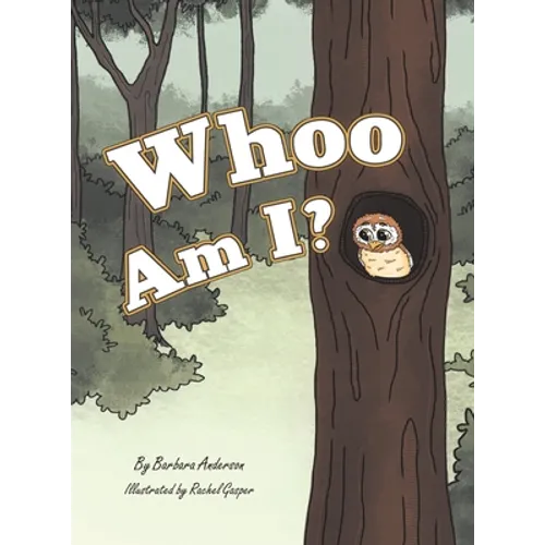 Whoo Am I? - Hardcover