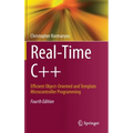 Real-Time C++: Efficient Object-Oriented and Template Microcontroller Programming - Hardcover