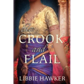 The Crook and Flail - Hardcover