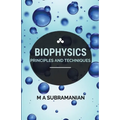Biophysics Principles and Techniques - Paperback