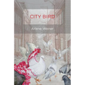 City Bird - Paperback