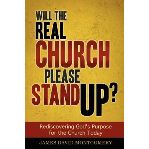 Will the Real Church Please Stand Up? - Paperback