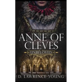 Anne of Cleves: Unbeloved - Paperback
