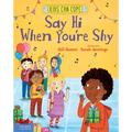 Say Hi When You're Shy - Hardcover