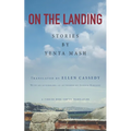 On the Landing: Stories by Yenta MASH - Paperback