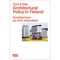 Architectural Policy in Finland: Architecture as Civic Education - Paperback