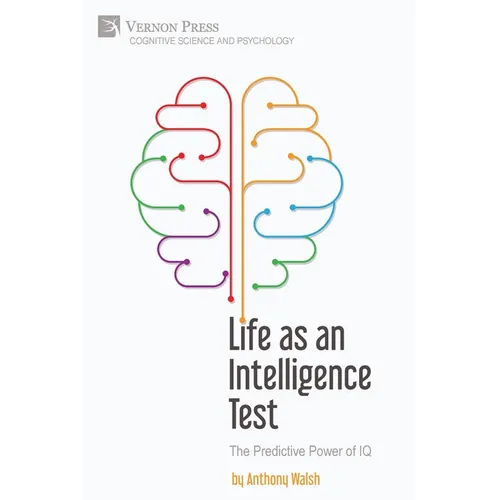 Life as an Intelligence Test: The Predictive Power of IQ - Paperback