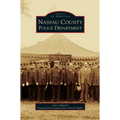 Nassau County Police Department - Hardcover