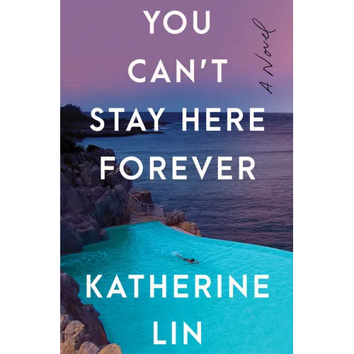 You Can't Stay Here Forever - Hardcover