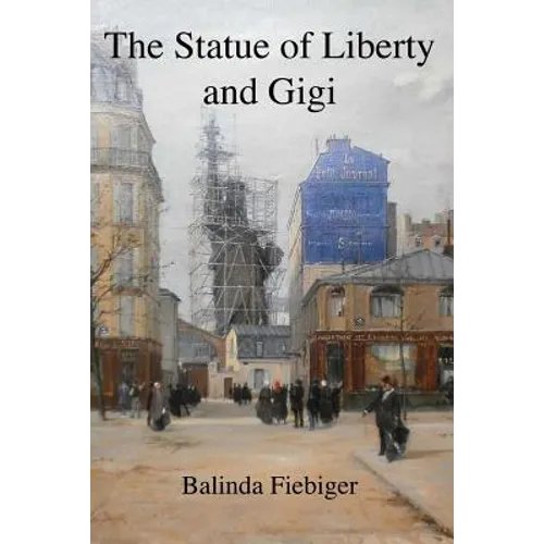The Statue of Liberty and Gigi