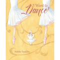 I Want to Dance - Hardcover