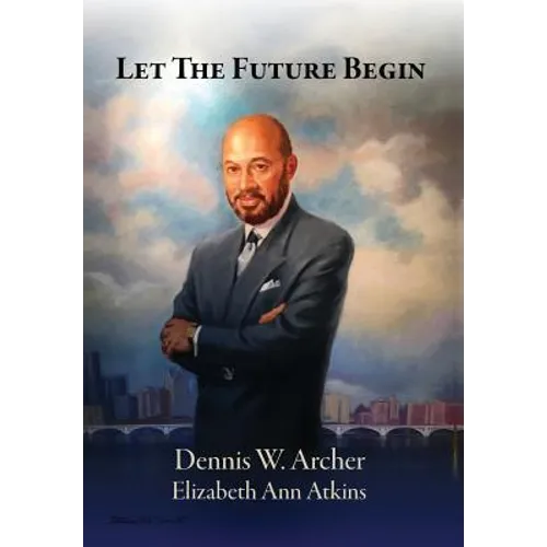 Let the Future Begin - Hardcover