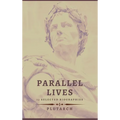 Parallel Lives - 13 selected biographies - Hardcover