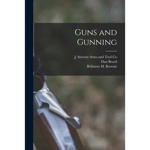 Guns and Gunning