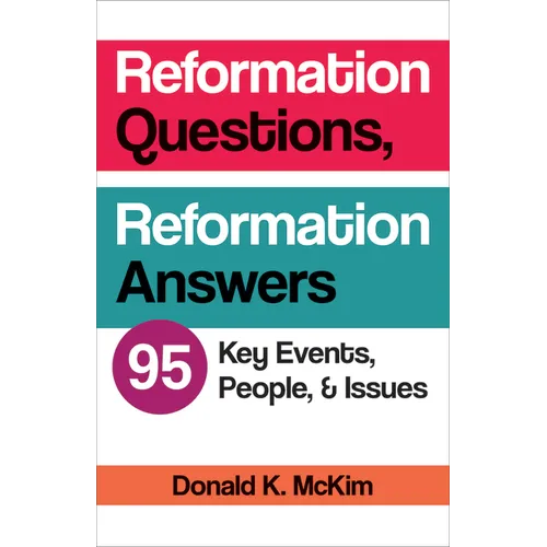 Reformation Questions, Reformation Answers - Paperback