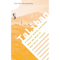 Taliban: A Critical History from Within - Paperback