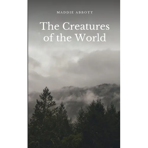 The Creatures of the World - Paperback