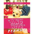 Life's Emotions And Personal Care With Peanut - Paperback