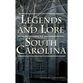 Legends and Lore of South Carolina