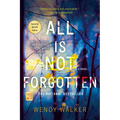 All Is Not Forgotten - Paperback