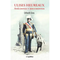 Ulises Heureaux: Anécdotas y documentos - Paperback