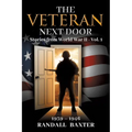 The Veteran Next Door: Stories from World War II - Vol. 1