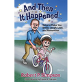 And Then It Happened ... - Paperback