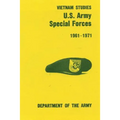 U.S. Army Special Forces: 1961-1971